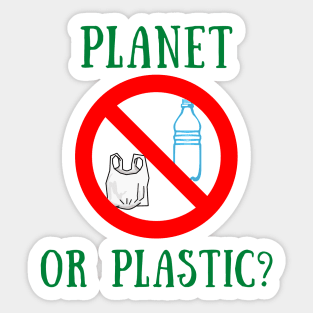 Planet or plastic? Sticker